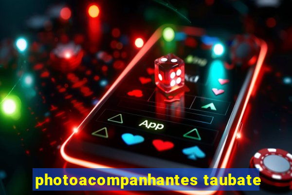 photoacompanhantes taubate